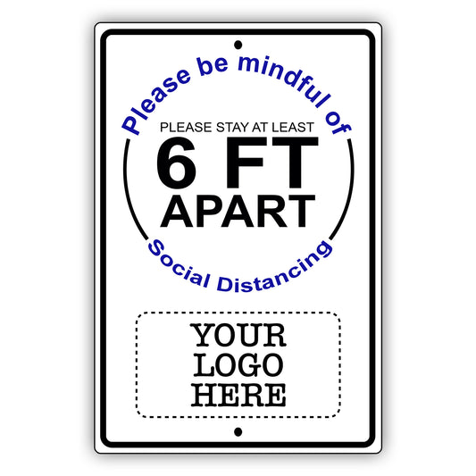 6 FT APART Sign