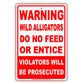 Warning Wild Alligators Do No Feed Or Entice Violators Will Be Prosecuted Aluminum Metal Sign Plate