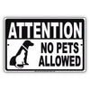Attention No Pets Allowed Private Property Restriction Aluminum Metal Sign Plate