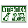 Attention No Pets Allowed Private Property Restriction Aluminum Metal Sign Plate