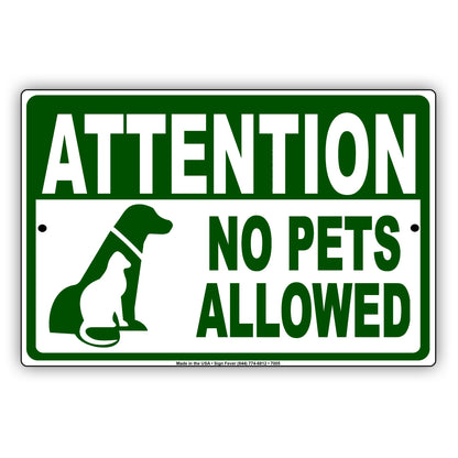 Attention No Pets Allowed Private Property Restriction Aluminum Metal Sign Plate