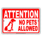 Attention No Pets Allowed Private Property Restriction Aluminum Metal Sign Plate