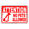 Attention No Pets Allowed Private Property Restriction Aluminum Metal Sign Plate