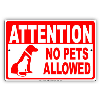 Attention No Pets Allowed Private Property Restriction Aluminum Metal Sign Plate