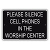 Please Silence Cell Phones In The Worship Center Notice Aluminum Metal Sign Plate