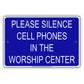 Please Silence Cell Phones In The Worship Center Notice Aluminum Metal Sign Plate