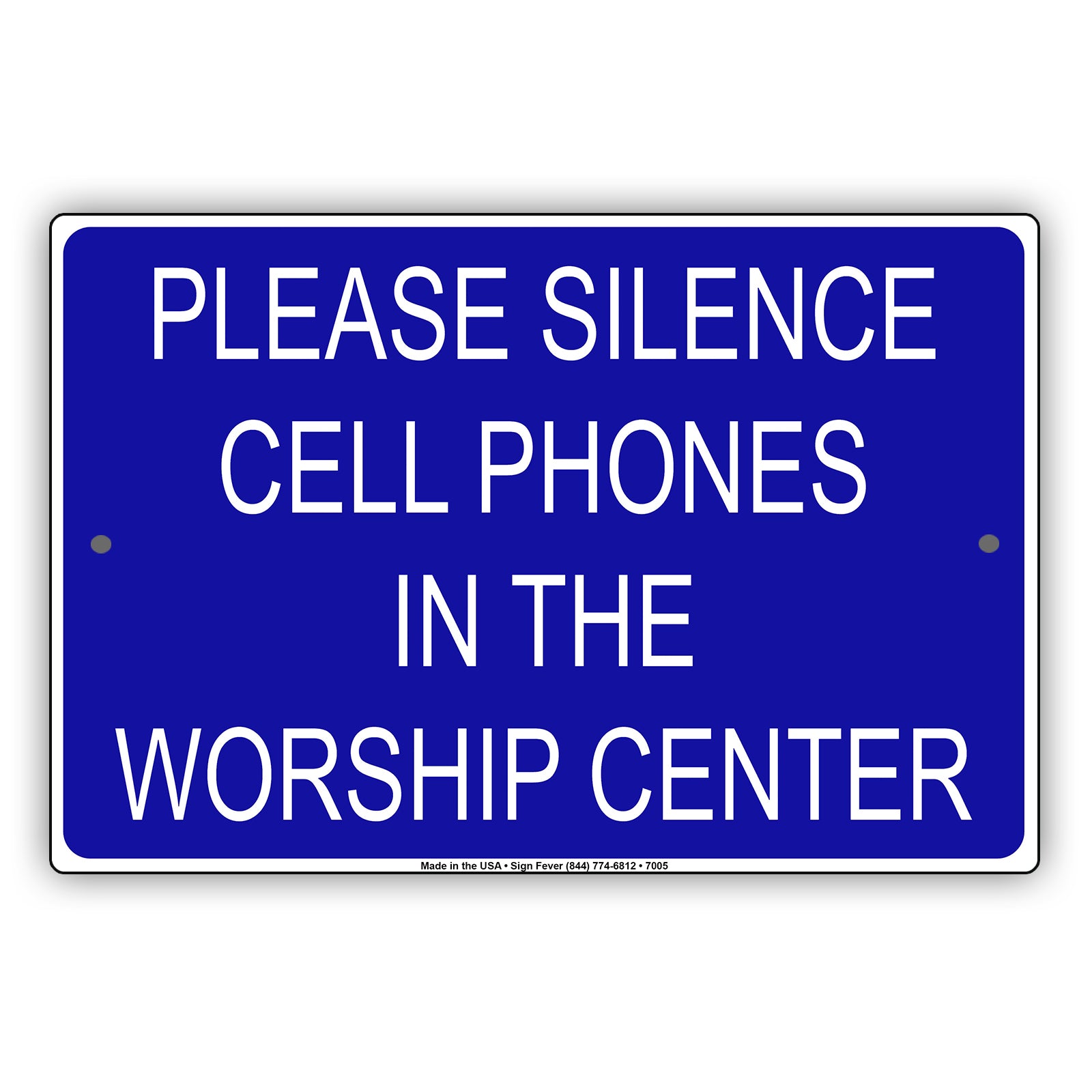 Please Silence Cell Phones In The Worship Center Notice Aluminum Metal Sign Plate