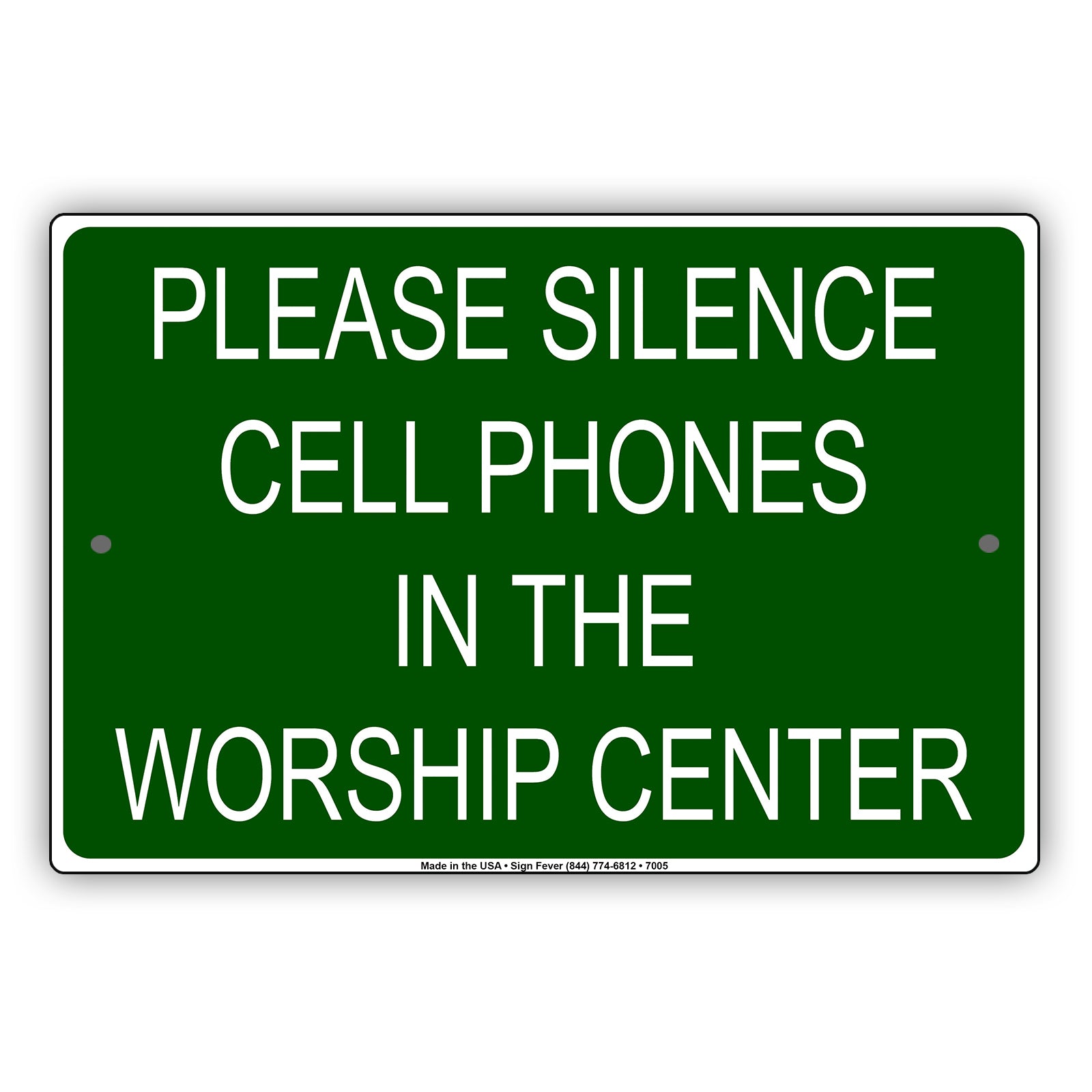 Please Silence Cell Phones In The Worship Center Notice Aluminum Metal Sign Plate