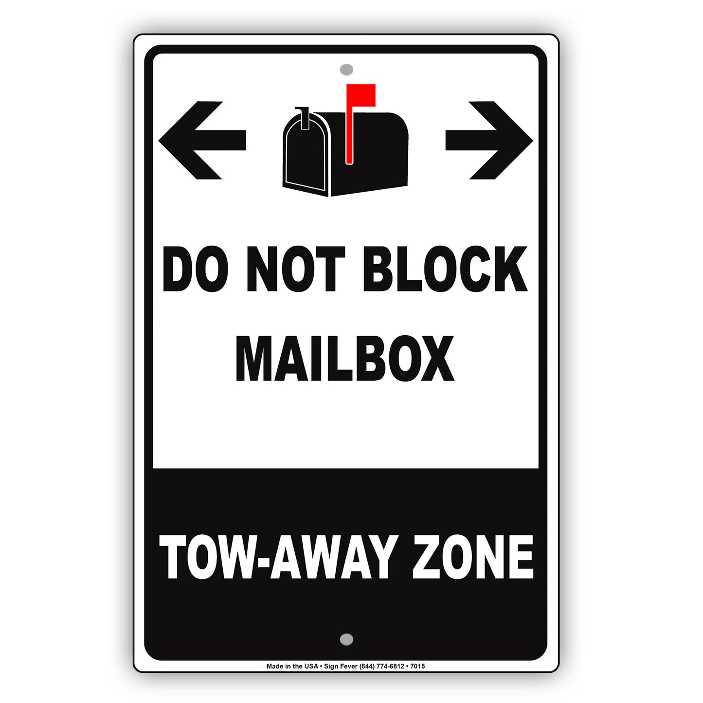 Do Not Block Mailbox Tow-Away Zone Post Office Aluminum Metal Sign Plate