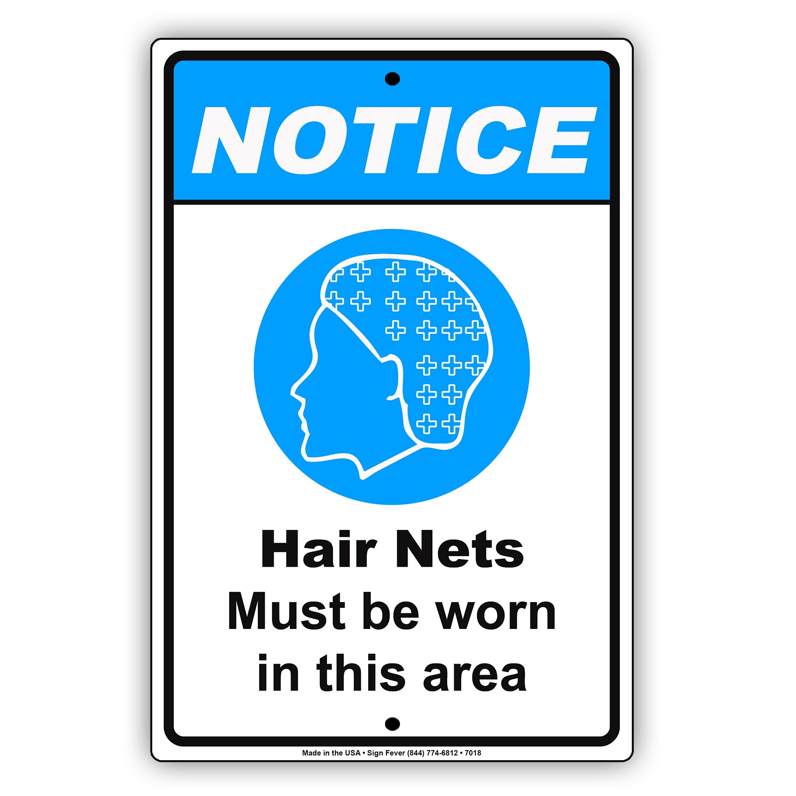 Notice Hair Nets Must Be Worn In This Area Restriction Aluminum Metal Sign Plate