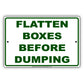 Flatten Boxes Before Dumping Recycle Bin Aluminum Metal Sign Plate