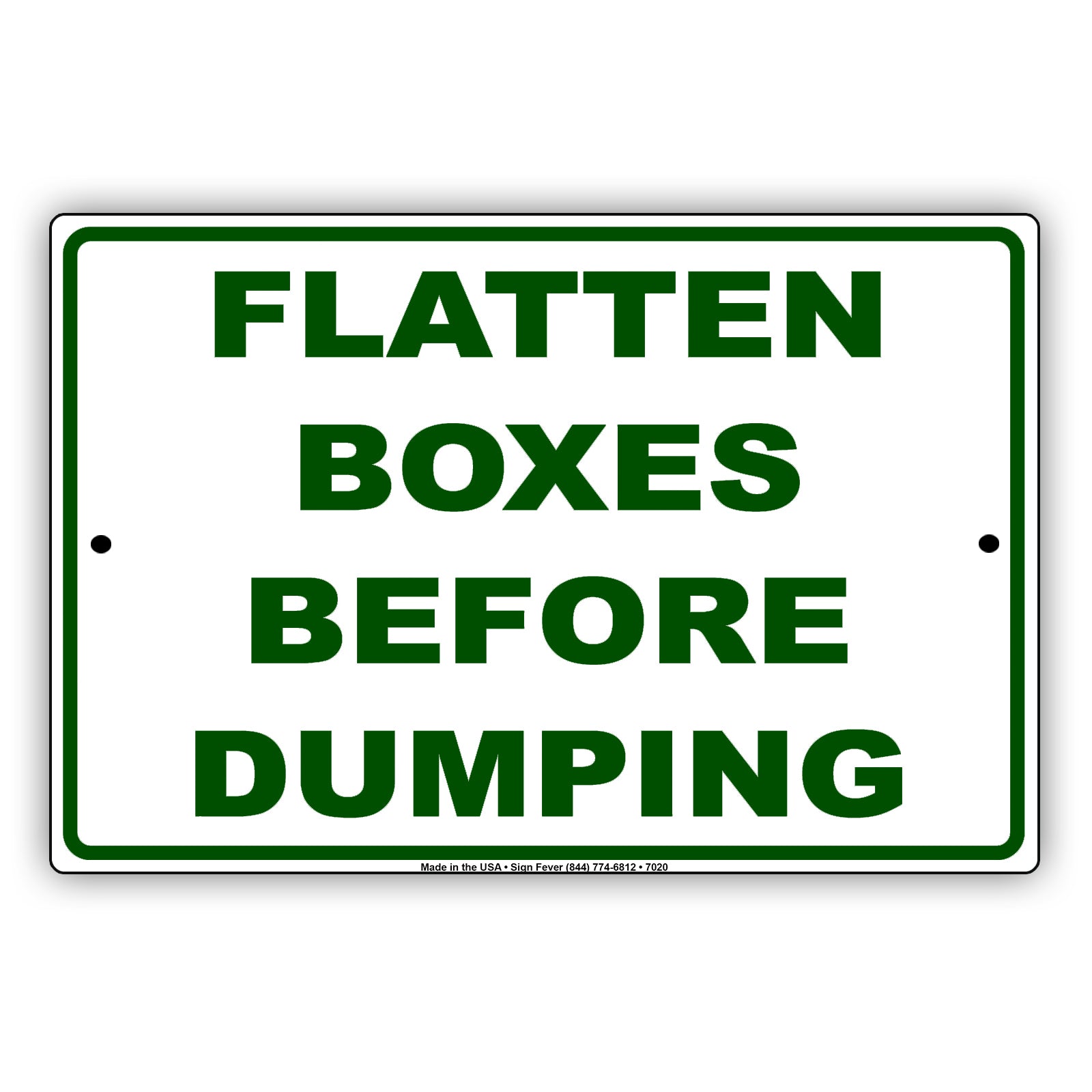 Flatten Boxes Before Dumping Recycle Bin Aluminum Metal Sign Plate