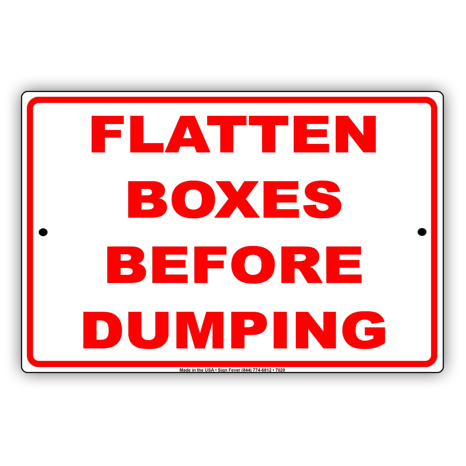 Flatten Boxes Before Dumping Recycle Bin Aluminum Metal Sign Plate