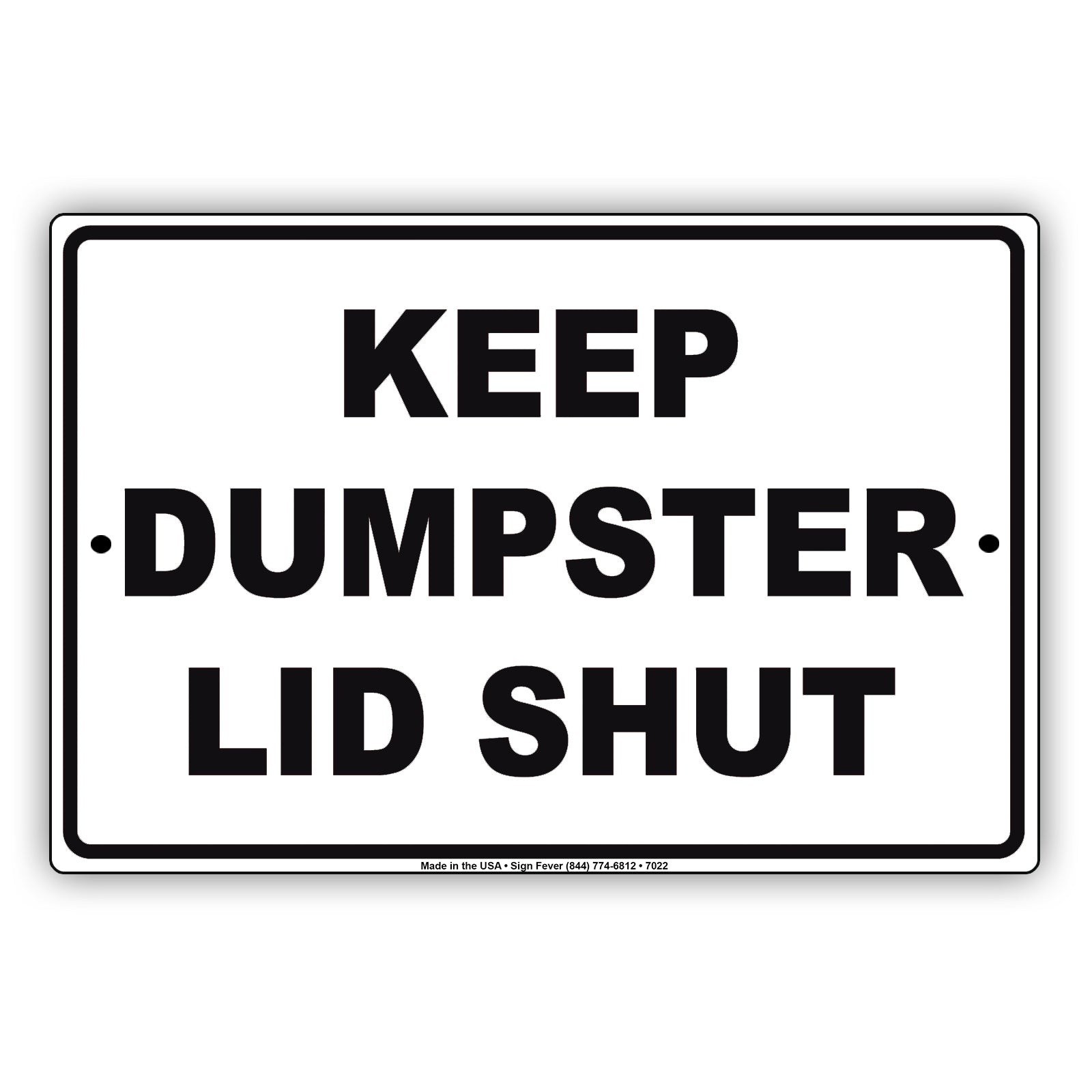 Keep Dumpster Lid Shut Cleaning Aluminum Metal Sign Plate