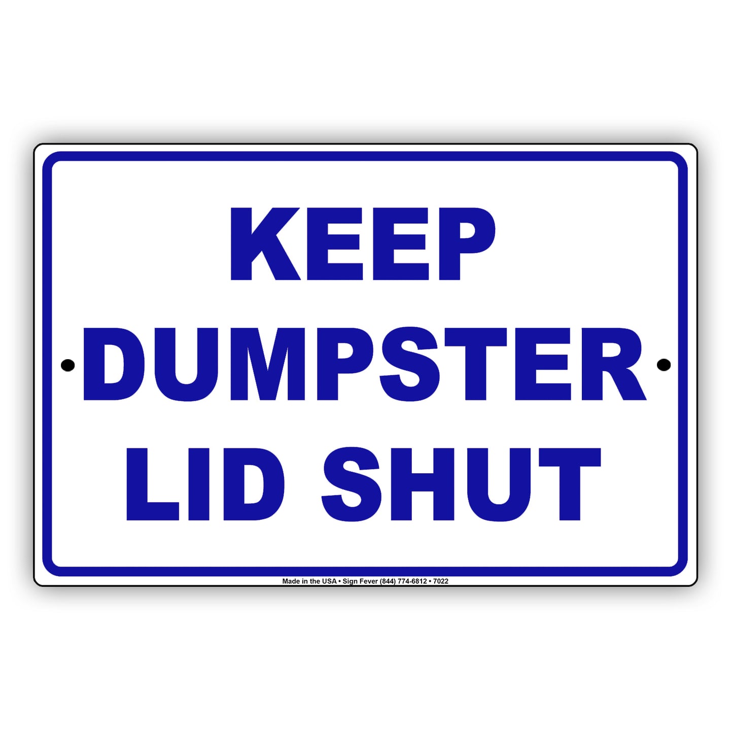 Keep Dumpster Lid Shut Cleaning Aluminum Metal Sign Plate