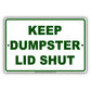 Keep Dumpster Lid Shut Cleaning Aluminum Metal Sign Plate