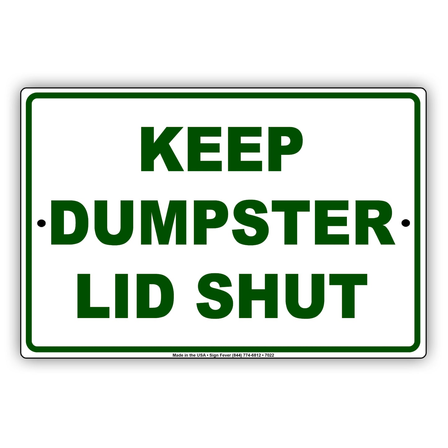 Keep Dumpster Lid Shut Cleaning Aluminum Metal Sign Plate