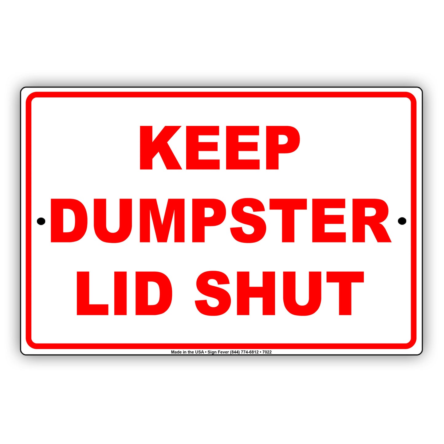Keep Dumpster Lid Shut Cleaning Aluminum Metal Sign Plate