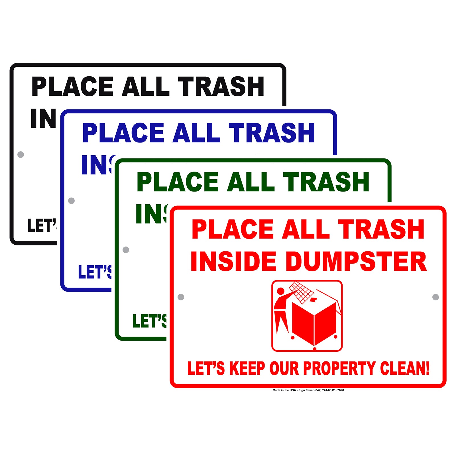 Place All Trash Inside Dumpster Let's Keep Our Property Clean! Aluminum Metal Sign Plate