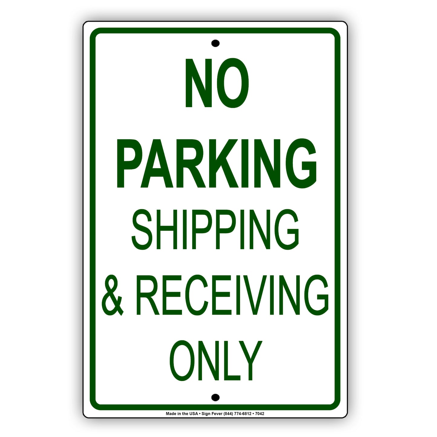 No Parking Shipping & Receiving Only Aluminum Decor Garage Sign