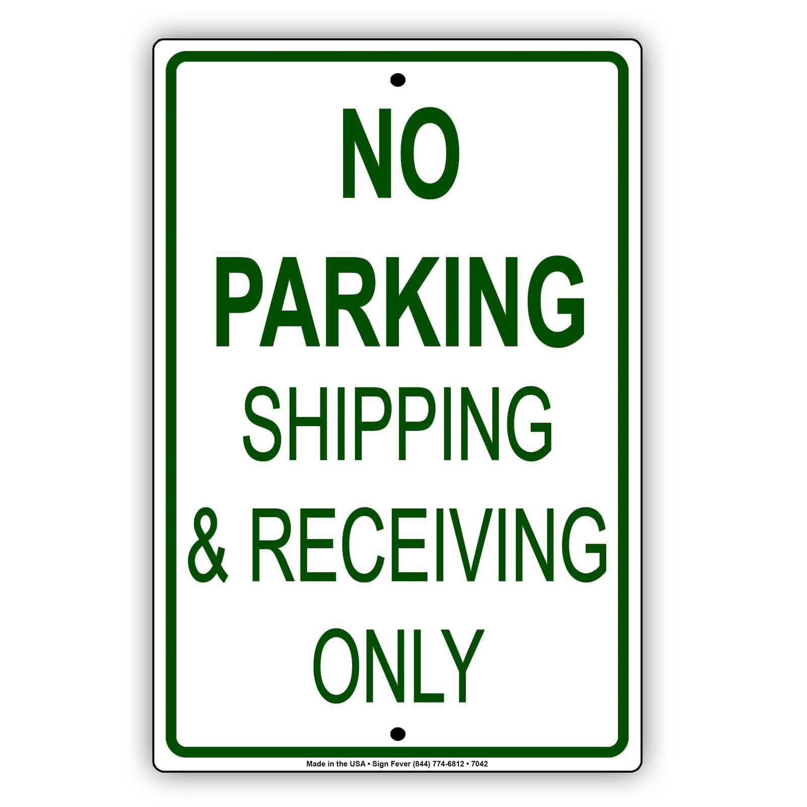 No Parking Shipping & Receiving Only Aluminum Decor Garage Sign