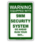 Warning Equipped With 9MM Security System Go Ahead Ruin Your Day Aluminum Metal Sign Plate
