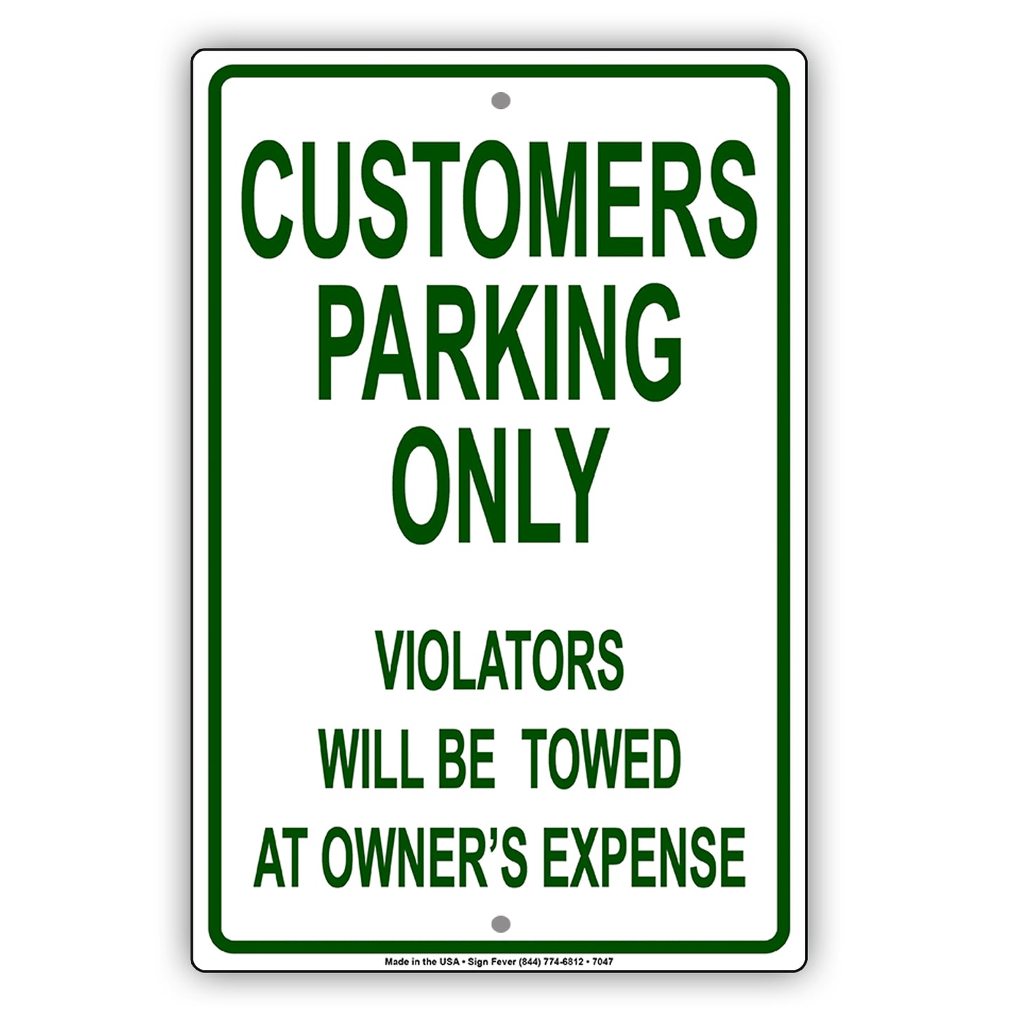 Customers Parking Only Violators Will Be Towed At Owner's Expense Aluminum Metal Sign Plate