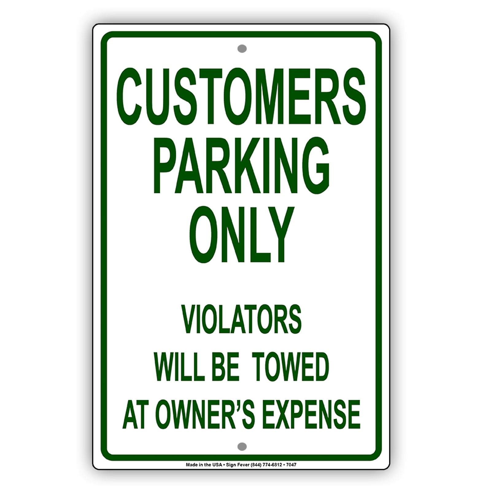 Customers Parking Only Violators Will Be Towed At Owner's Expense Aluminum Metal Sign Plate
