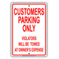 Customers Parking Only Violators Will Be Towed At Owner's Expense Aluminum Metal Sign Plate
