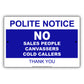 Polite Notice No Sales People Canvassers Cold Callers Thank You Aluminum Metal Sign Plate