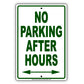 No Parking After Hours With Both Side Arrow Aluminum Metal Sign Plate