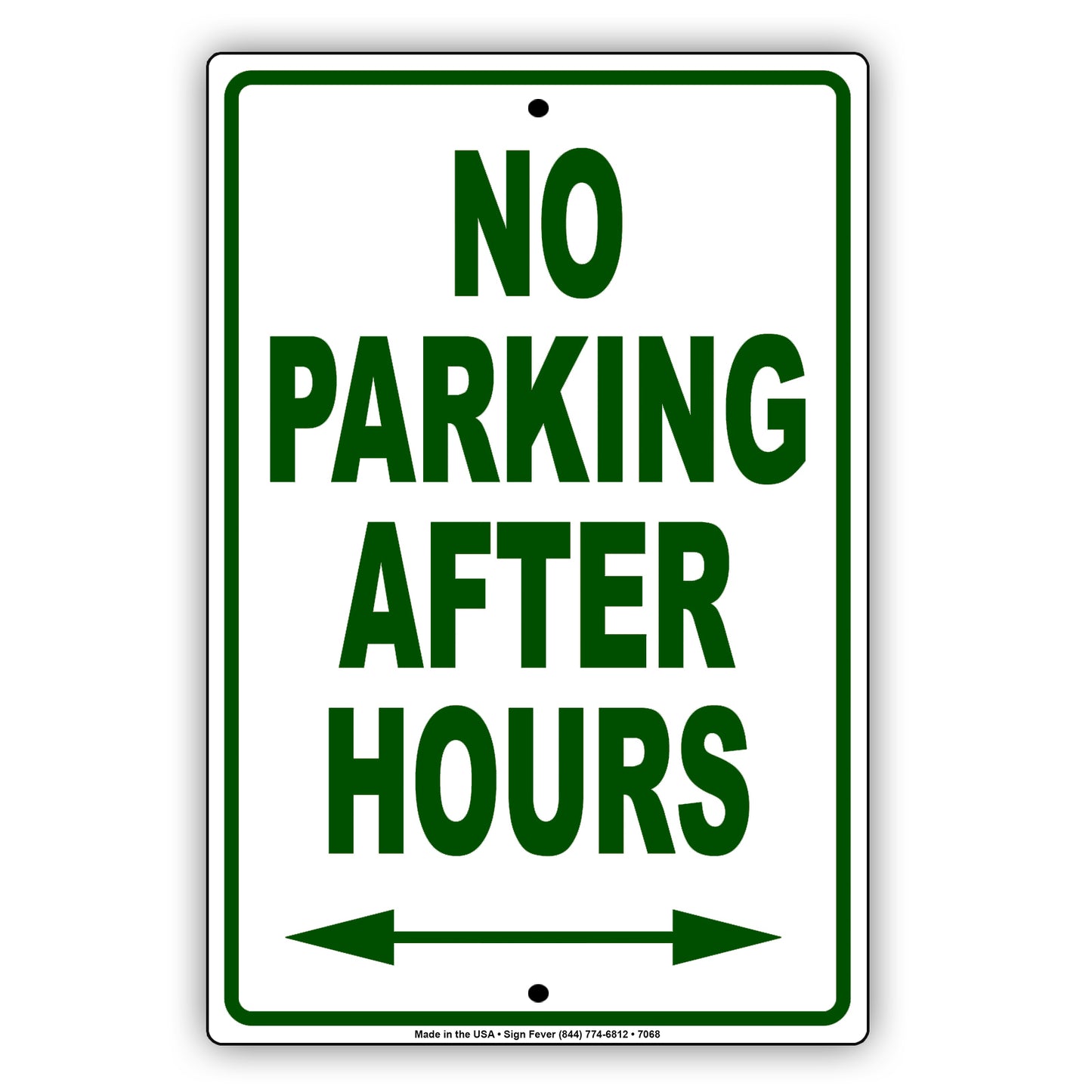No Parking After Hours With Both Side Arrow Aluminum Metal Sign Plate