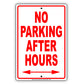 No Parking After Hours With Both Side Arrow Aluminum Metal Sign Plate