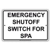 Emergency Shutoff Switch For Spa Aluminum Metal Sign Plate