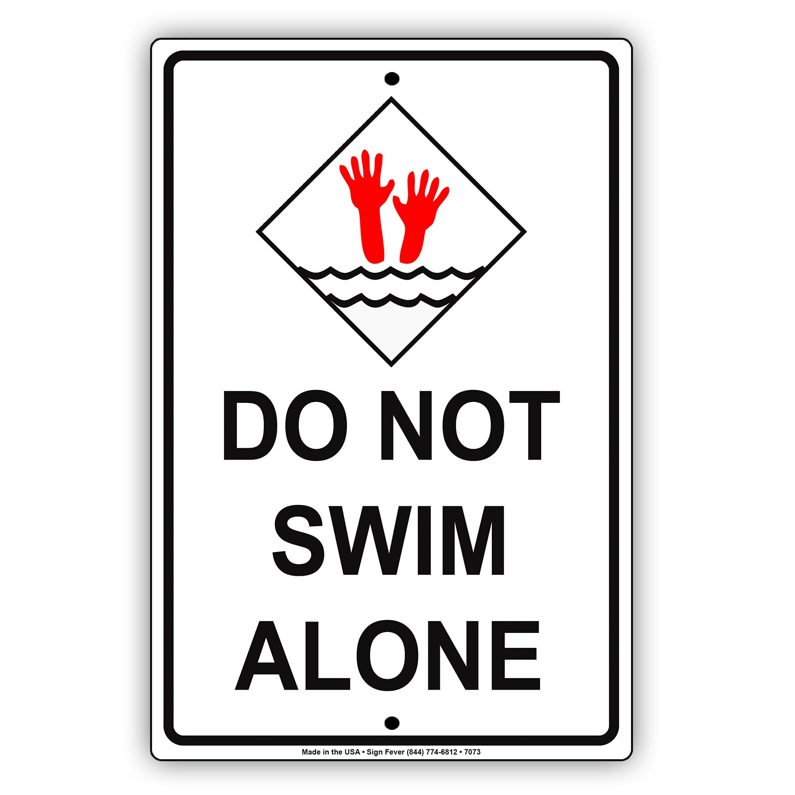 Do Not Swim Alone Pool Aluminum Metal Sign Plate