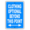 Clothing Optional Beyond This Point Beach Aluminum Metal Sign Plate
