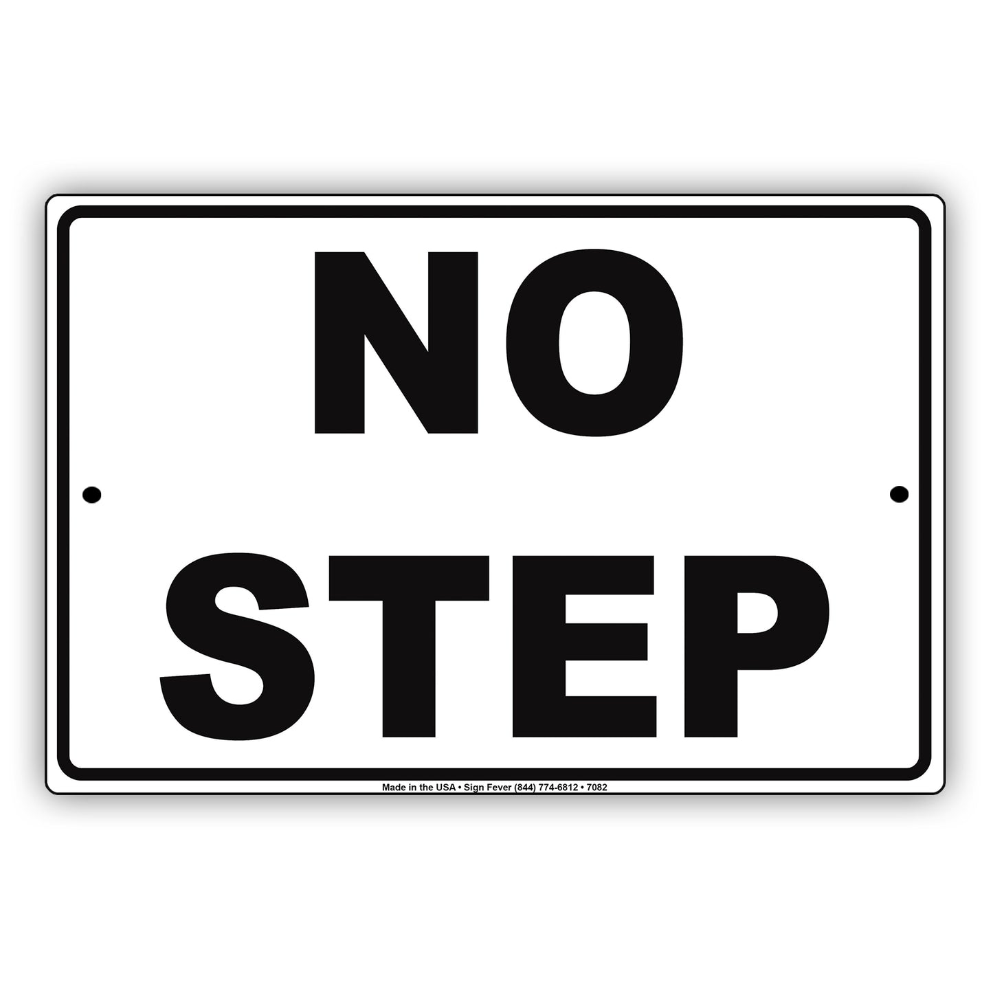 No Step Aluminum Metal Sign Plate