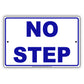 No Step Aluminum Metal Sign Plate