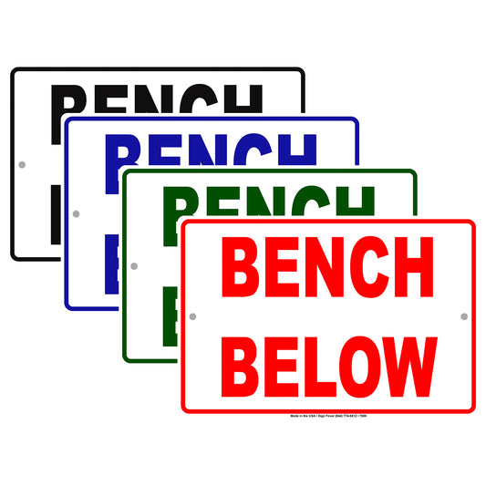 Bench Below Aluminum Metal Sign Plate