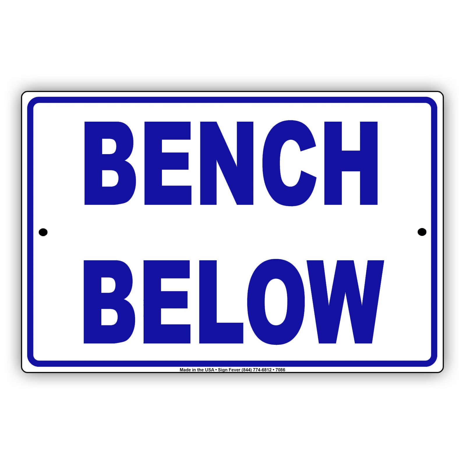 Bench Below Aluminum Metal Sign Plate
