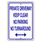 Private Driveway Keep Clear No Parking No Turn Around Aluminum Metal Sign Plate