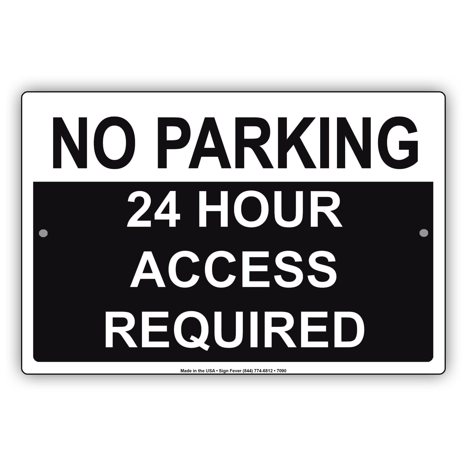 No Parking 24 Hour Access Required Aluminum Metal Sign Plate