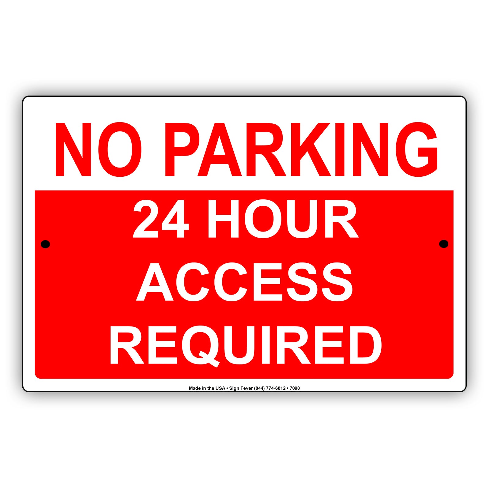 No Parking 24 Hour Access Required Aluminum Metal Sign Plate