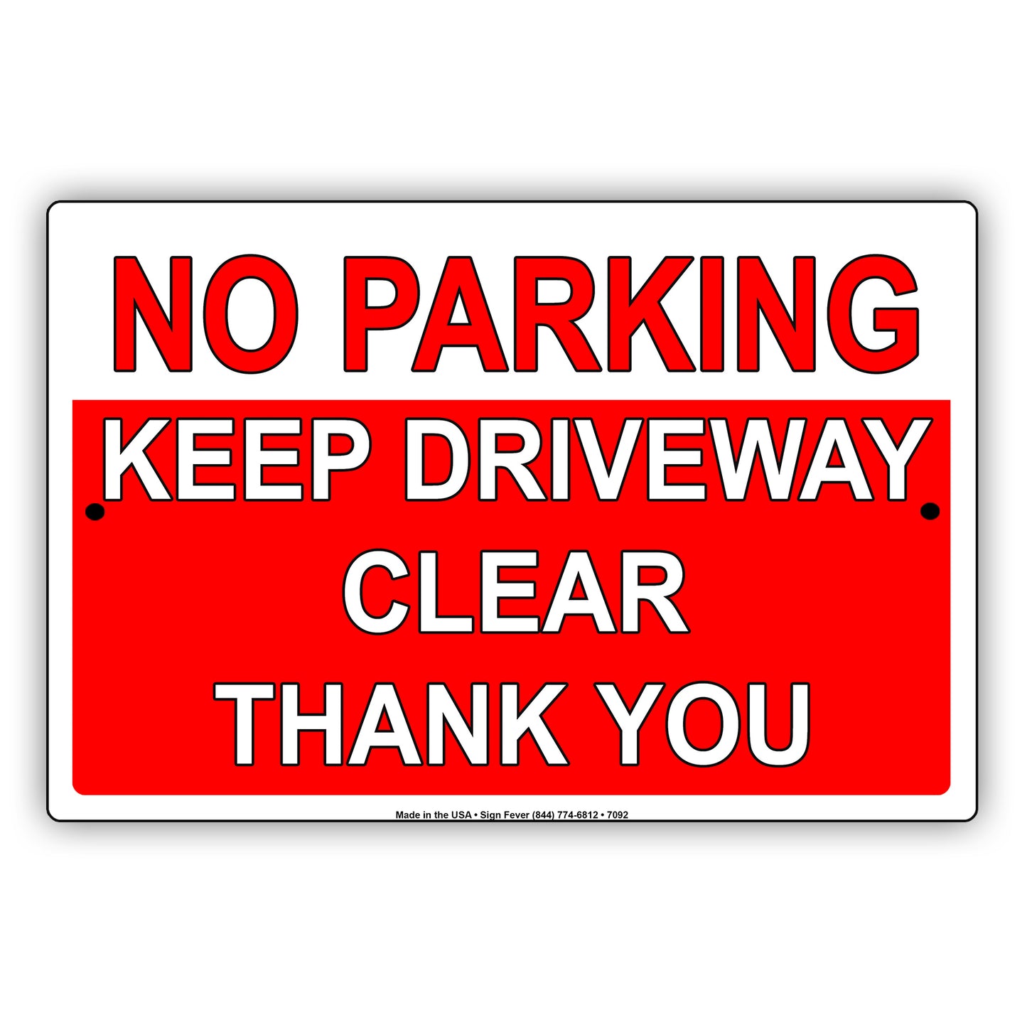 No Parking Keep Driveway Clear Thank You Aluminum Metal Sign Plate