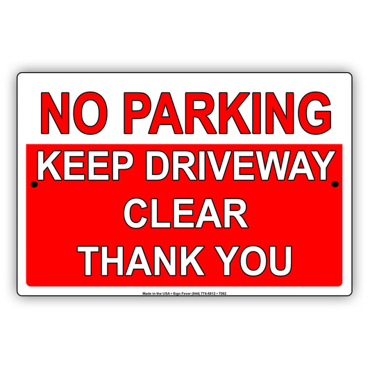 No Parking Keep Driveway Clear Thank You Aluminum Metal Sign Plate