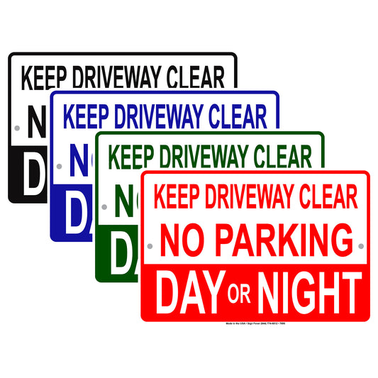 Keep Driveway Clear No Parking Day Or Night Aluminum Metal Sign Plate