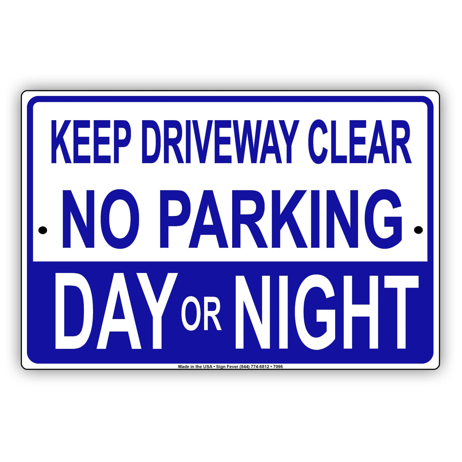 Keep Driveway Clear No Parking Day Or Night Aluminum Metal Sign Plate