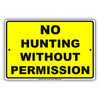 No Hunting Without Permission No Trespassing Surveillance Aluminum Metal Sign Plate
