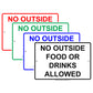 No Outside Food Or Drinks Allowed In This Area Aluminum Metal Sign Plate
