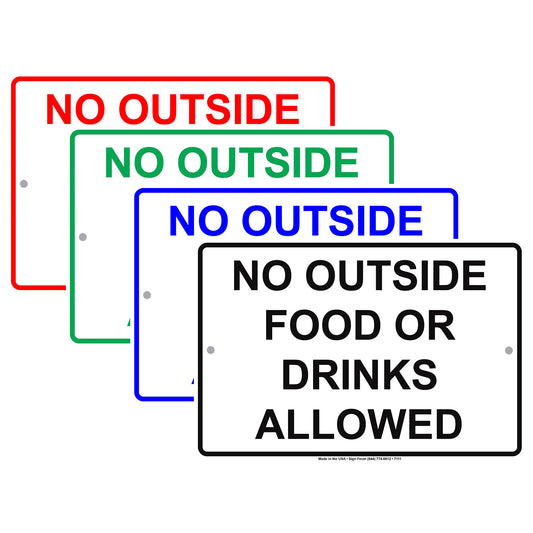 No Outside Food Or Drinks Allowed In This Area Aluminum Metal Sign Plate
